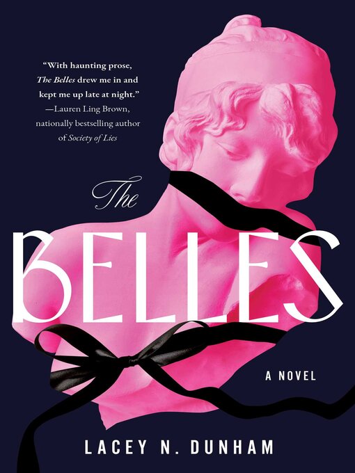 Title details for The Belles by Lacey N. Dunham - Available